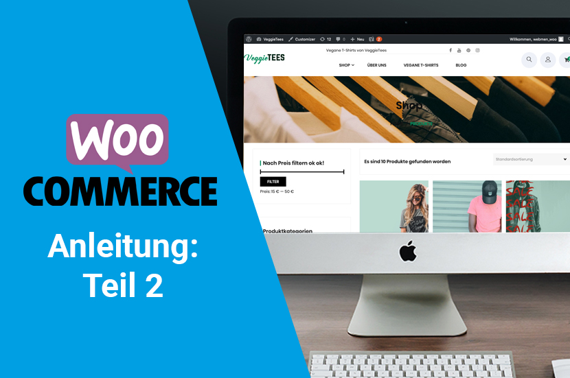 WooCommerce ANleitung Teil 2: einfache Produkte anlegen